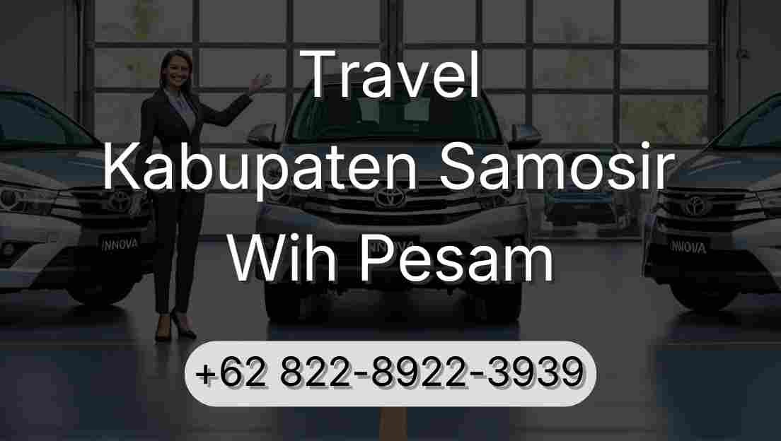 Travel Kabupaten Samosir Wih Pesam
