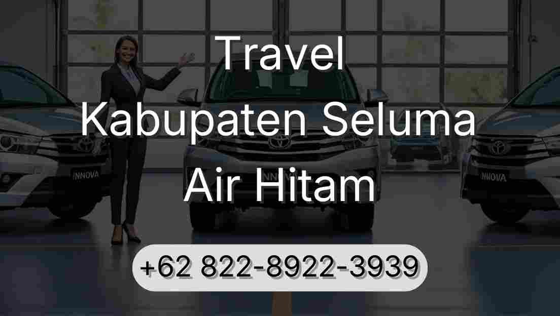 Travel Kabupaten Seluma Air Hitam