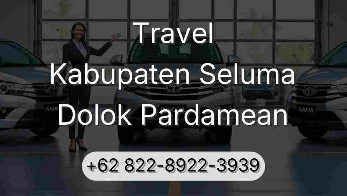 Travel Kabupaten Seluma Dolok Pardamean