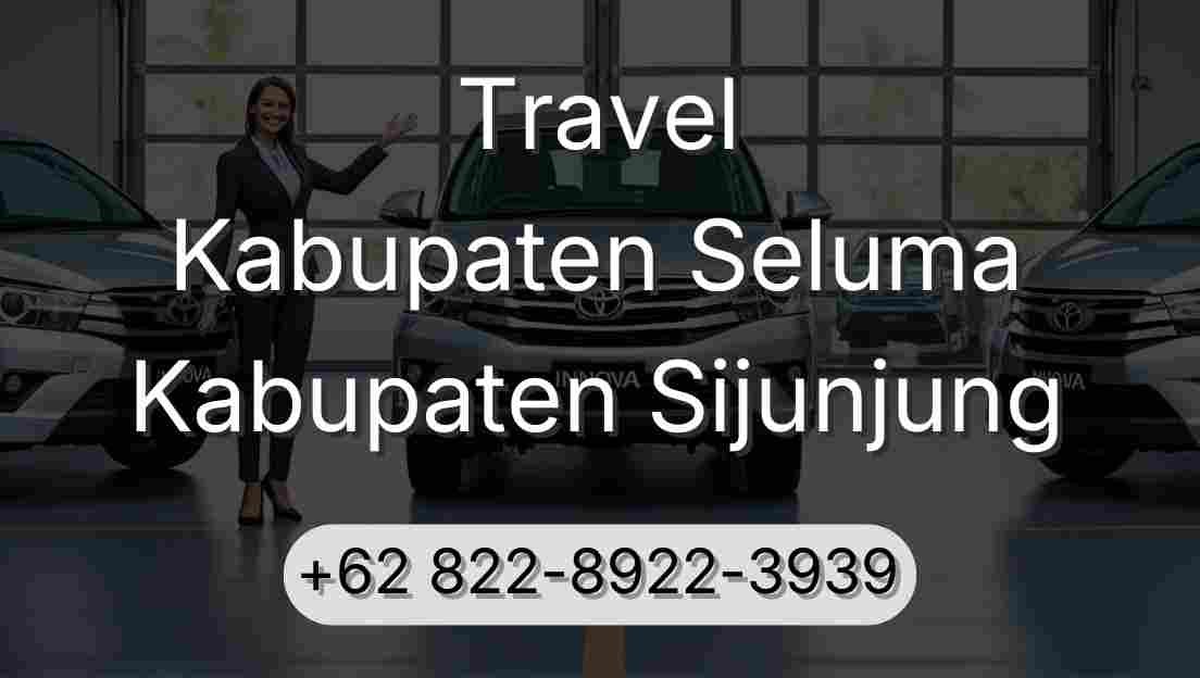 Travel Kabupaten Seluma Kabupaten Sijunjung