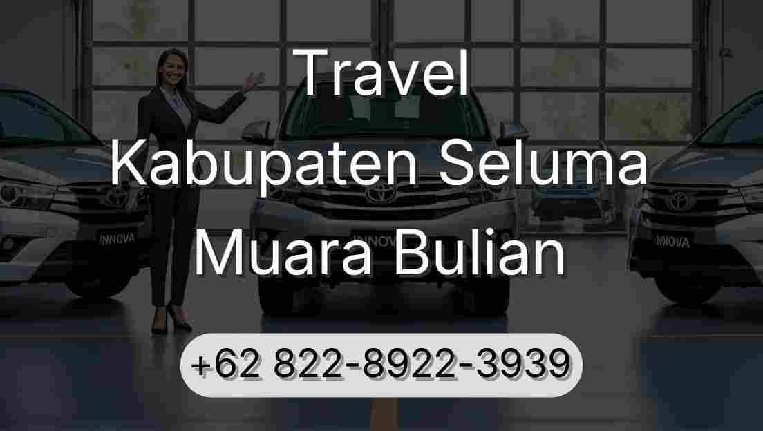 Travel Kabupaten Seluma Muara Bulian