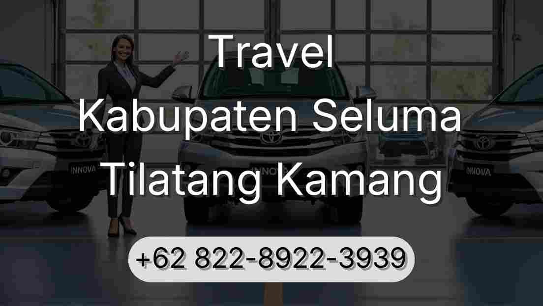 Travel Kabupaten Seluma Tilatang Kamang