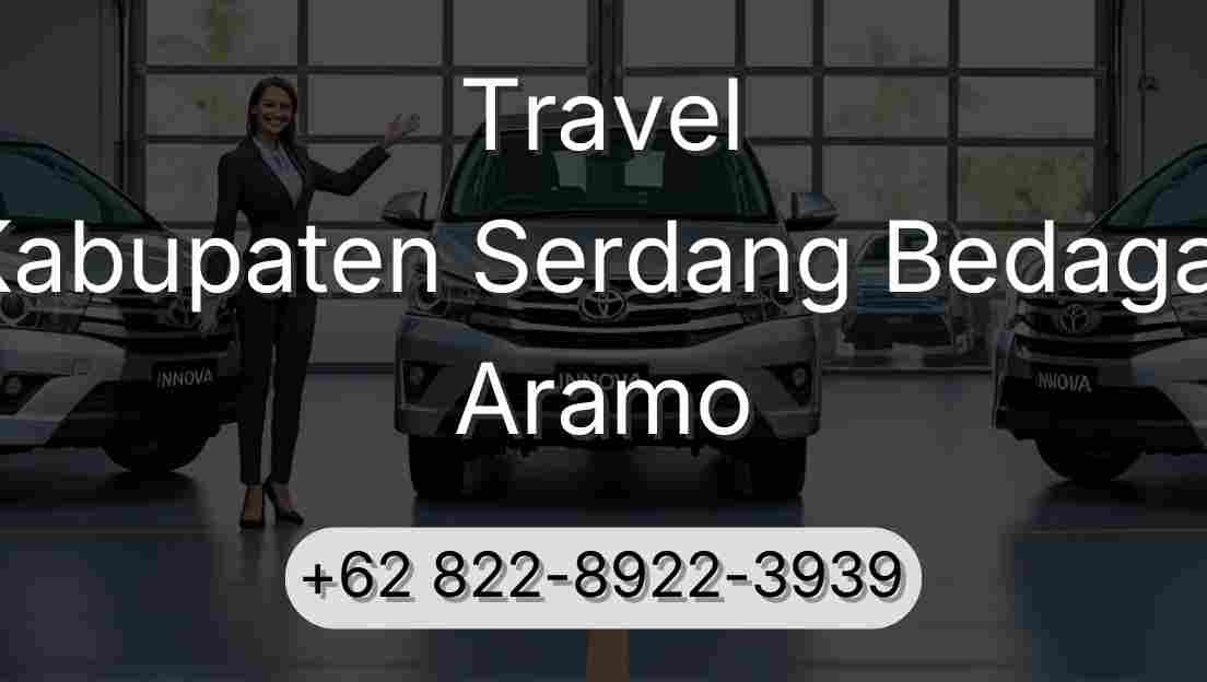 Travel Kabupaten Serdang Bedagai Aramo