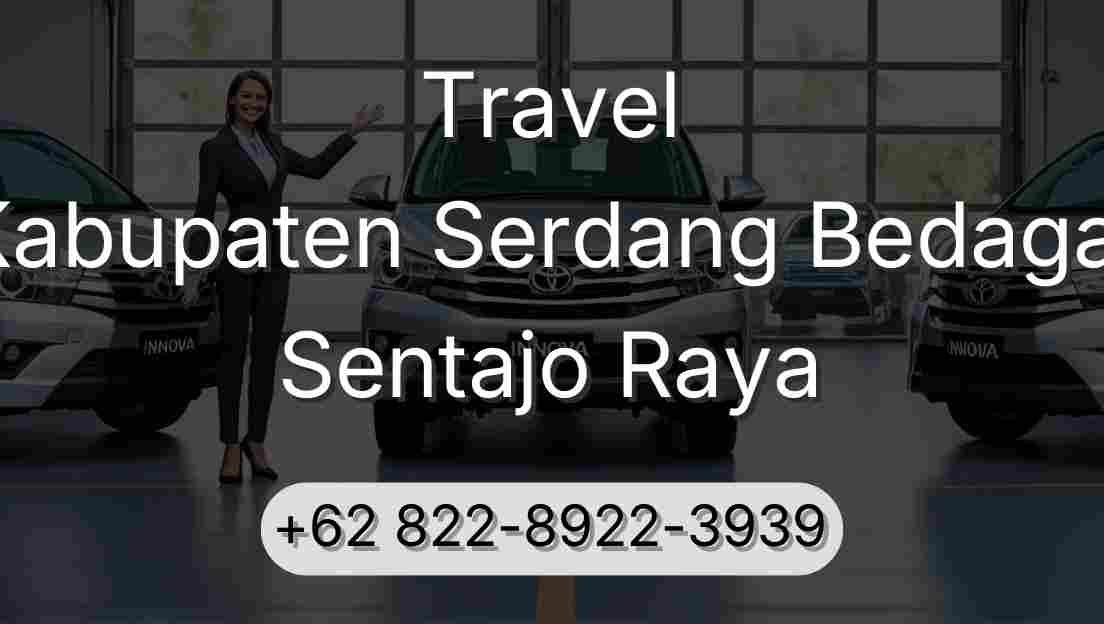 Travel Kabupaten Serdang Bedagai Sentajo Raya