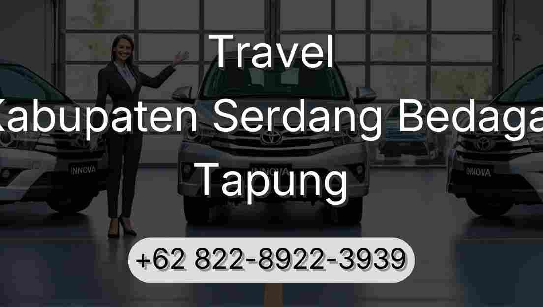 Travel Kabupaten Serdang Bedagai Tapung
