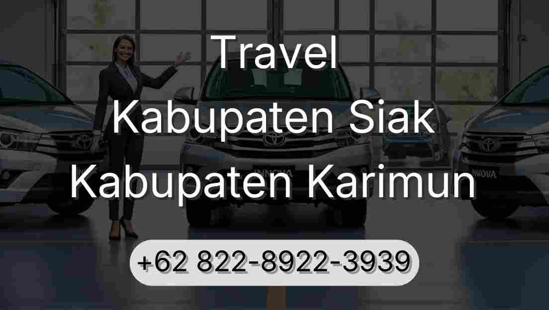 Travel Kabupaten Siak Kabupaten Karimun