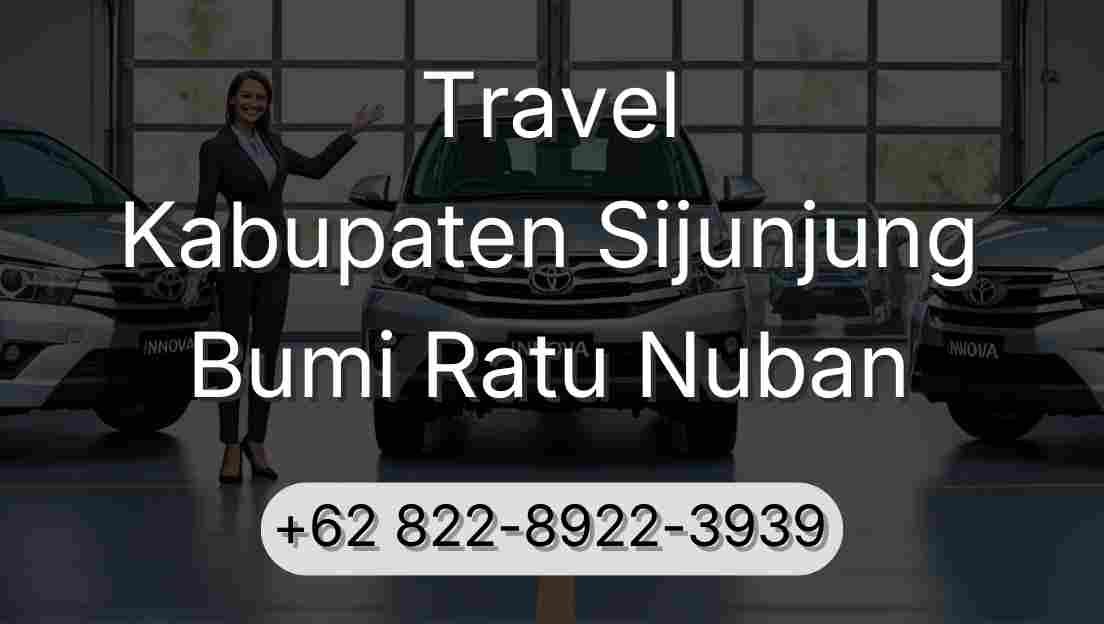 Travel Kabupaten Sijunjung Bumi Ratu Nuban