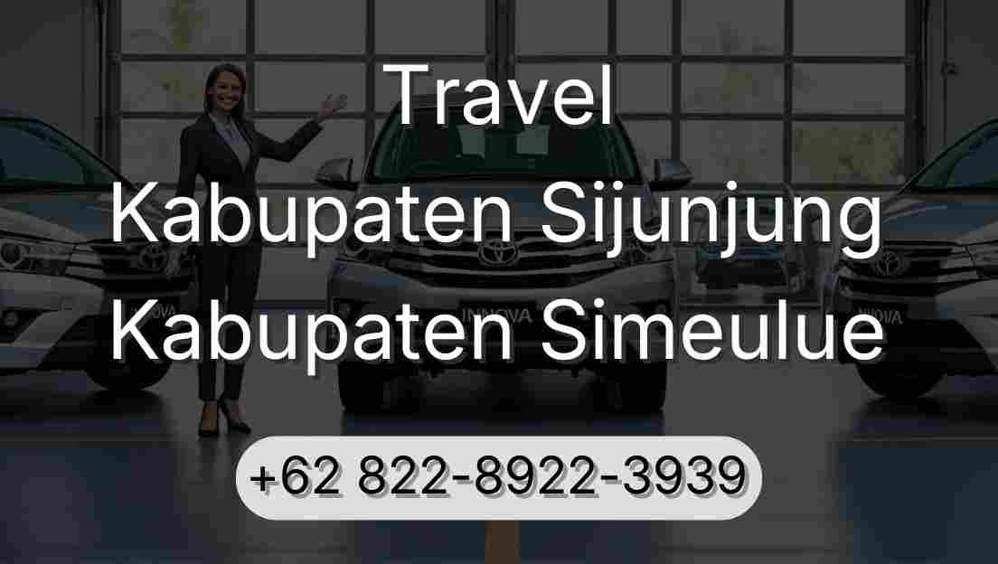 Travel Kabupaten Sijunjung Kabupaten Simeulue