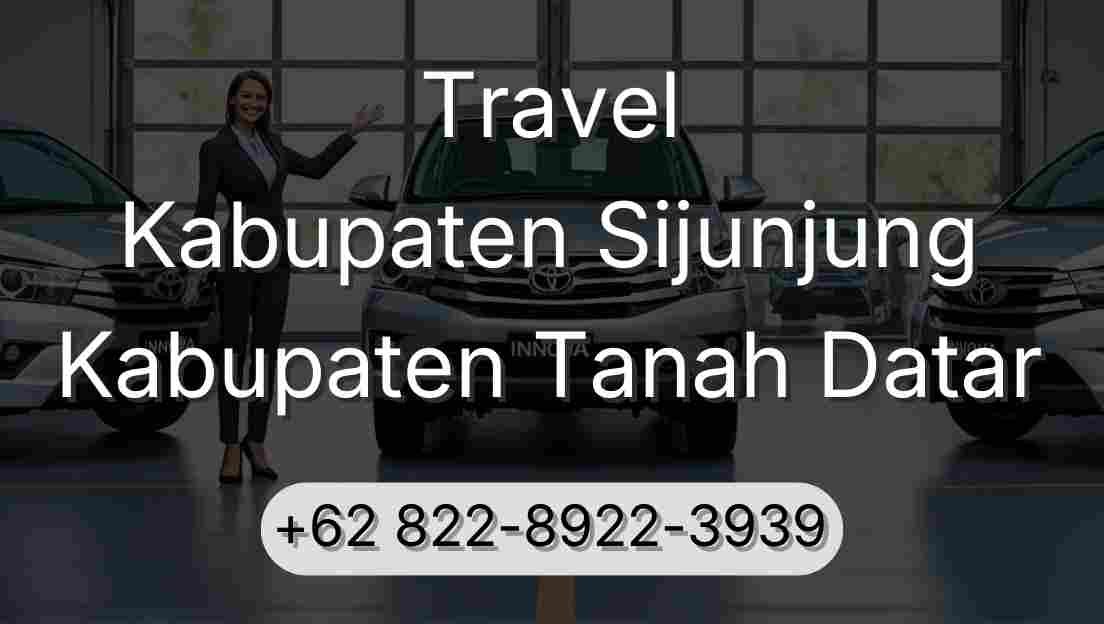Travel Kabupaten Sijunjung Kabupaten Tanah Datar