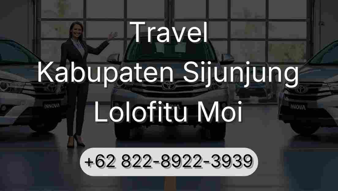 Travel Kabupaten Sijunjung Lolofitu Moi