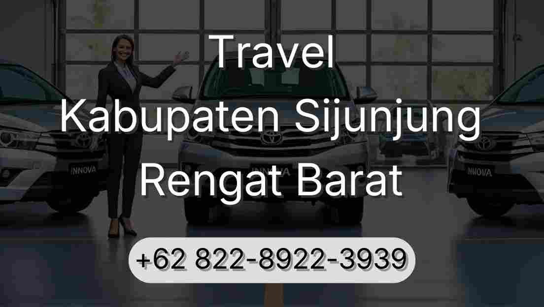 Travel Kabupaten Sijunjung Rengat Barat