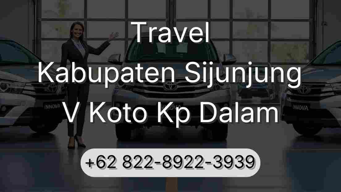 Travel Kabupaten Sijunjung V Koto Kp Dalam