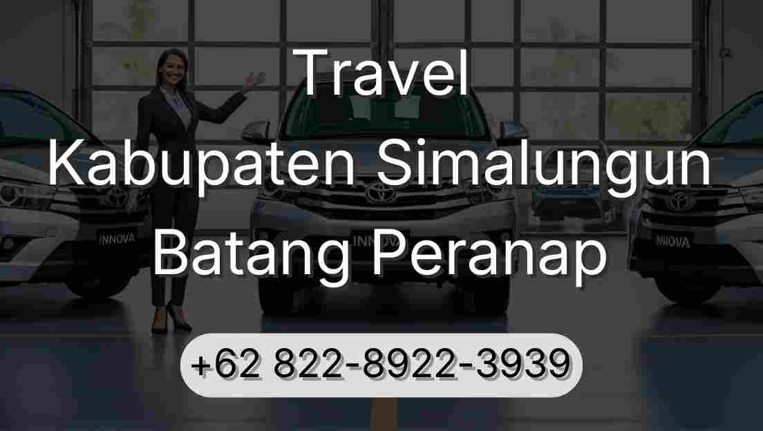 Travel Kabupaten Simalungun Batang Peranap