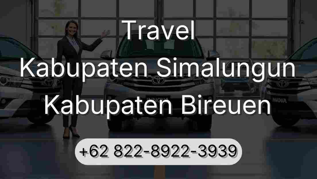 Travel Kabupaten Simalungun Kabupaten Bireuen