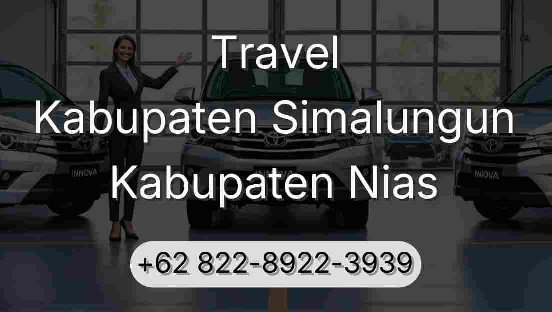 Travel Kabupaten Simalungun Kabupaten Nias