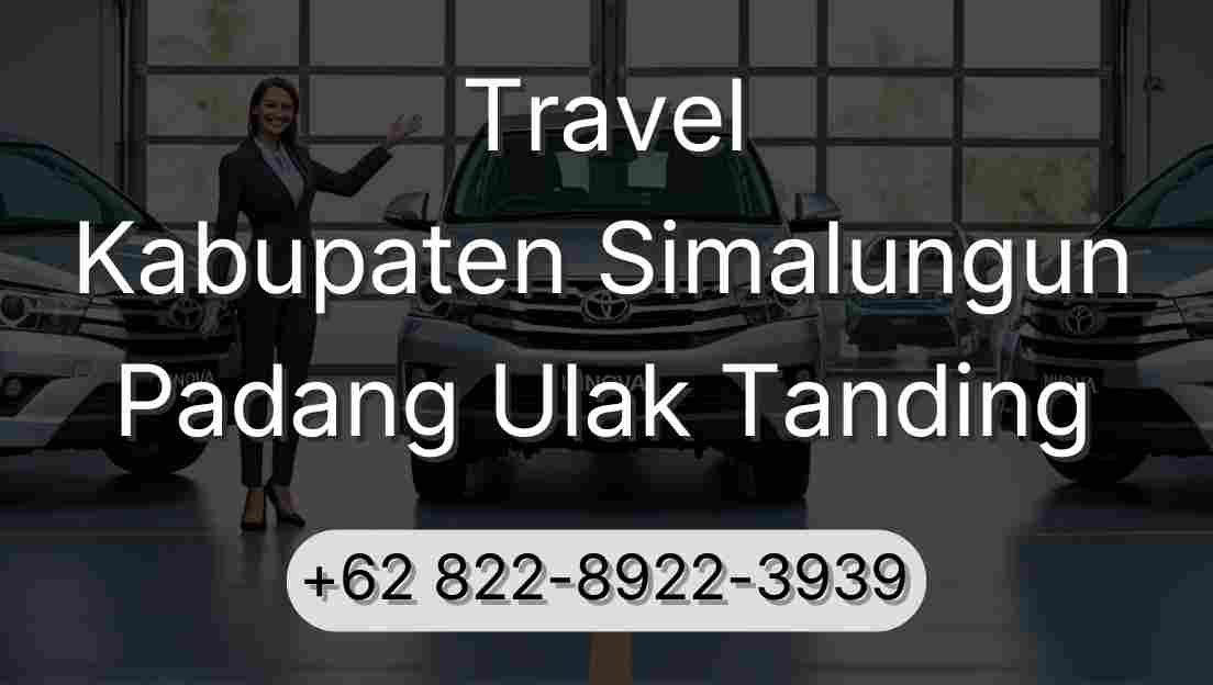 Travel Kabupaten Simalungun Padang Ulak Tanding