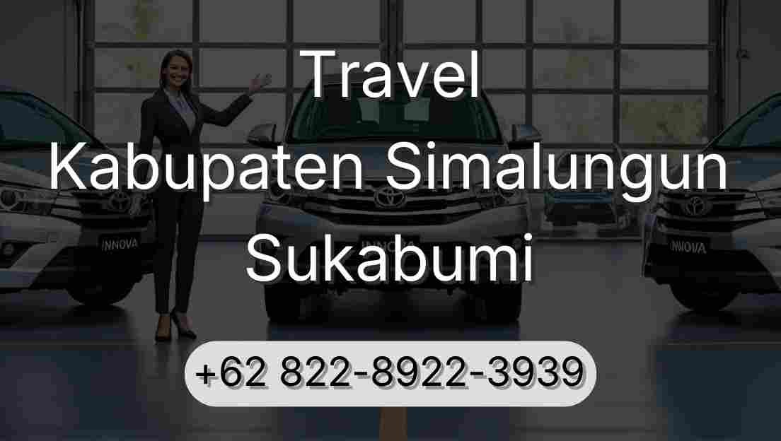 Travel Kabupaten Simalungun Sukabumi