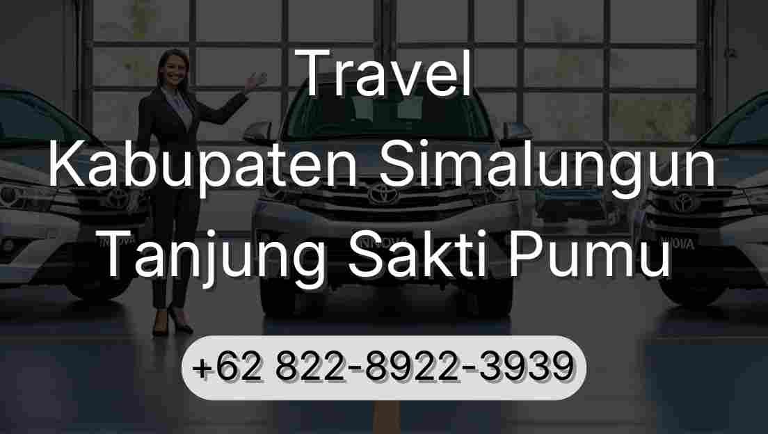 Travel Kabupaten Simalungun Tanjung Sakti Pumu