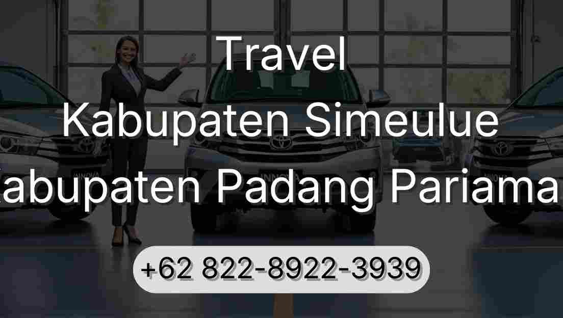 Travel Kabupaten Simeulue Kabupaten Padang Pariaman