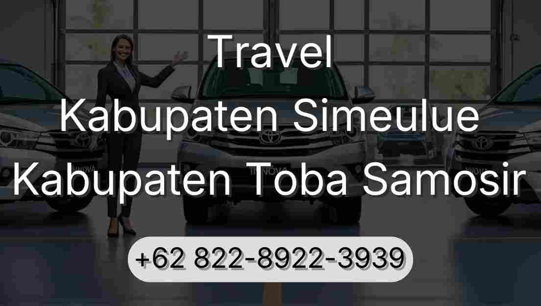 Travel Kabupaten Simeulue Kabupaten Toba Samosir