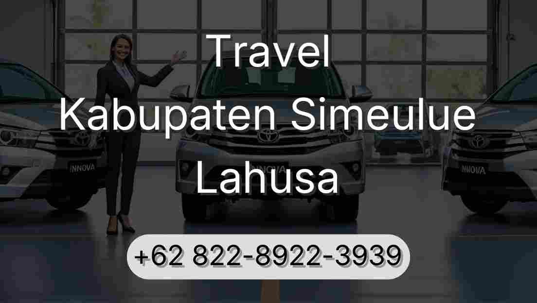 Travel Kabupaten Simeulue Lahusa