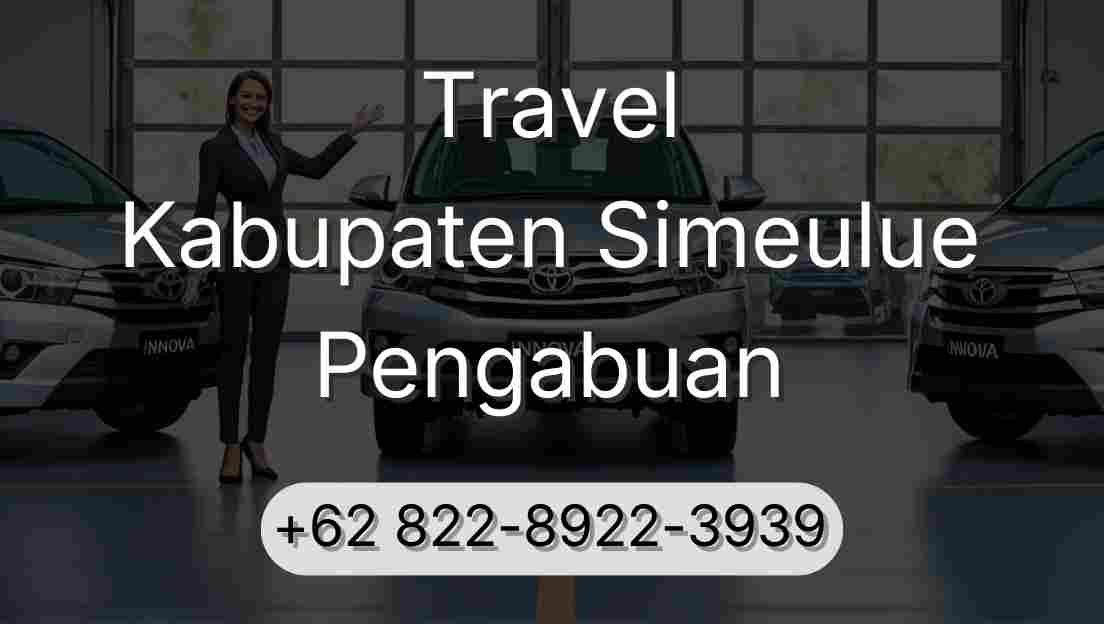 Travel Kabupaten Simeulue Pengabuan