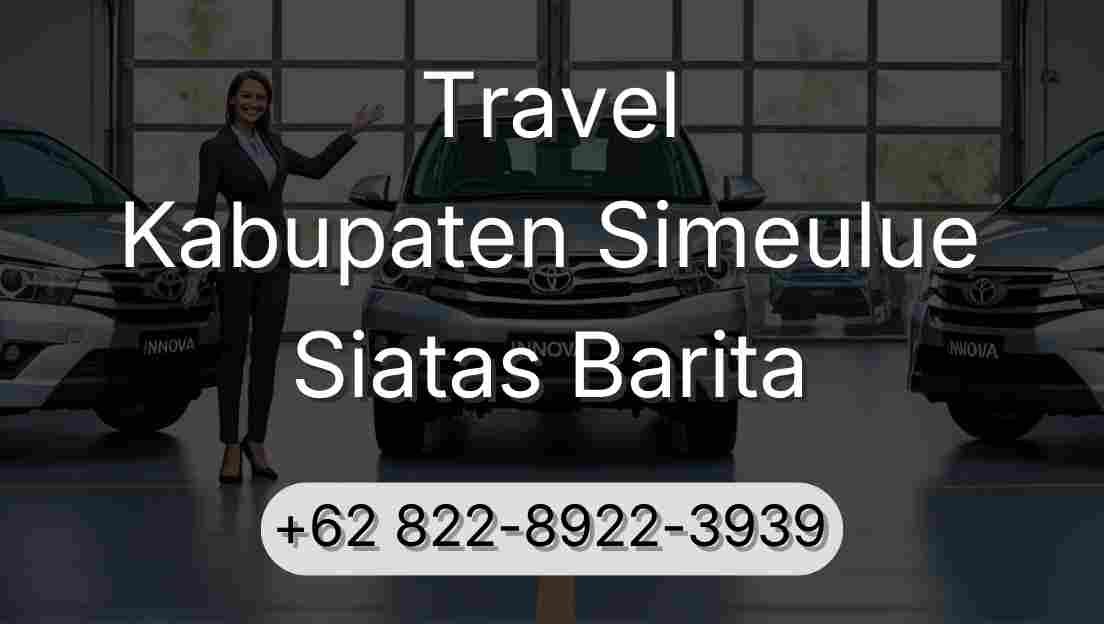 Travel Kabupaten Simeulue Siatas Barita