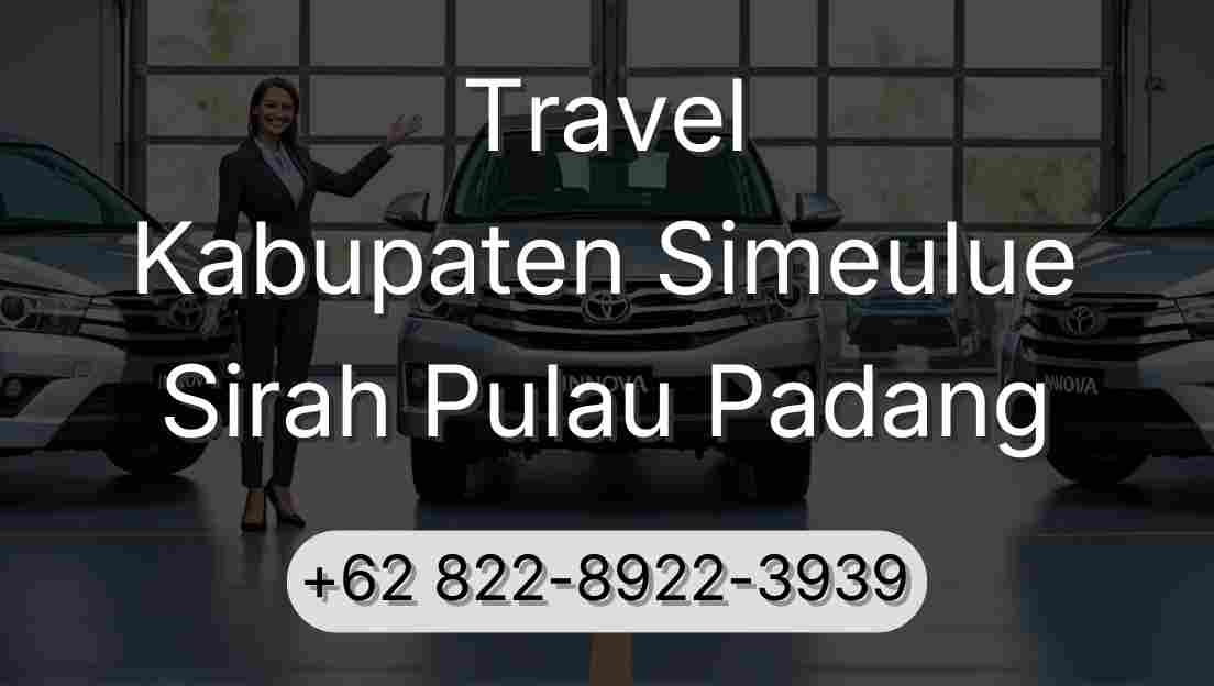 Travel Kabupaten Simeulue Sirah Pulau Padang