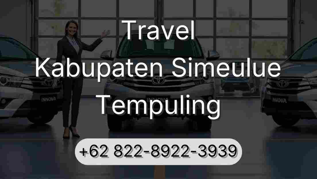 Travel Kabupaten Simeulue Tempuling