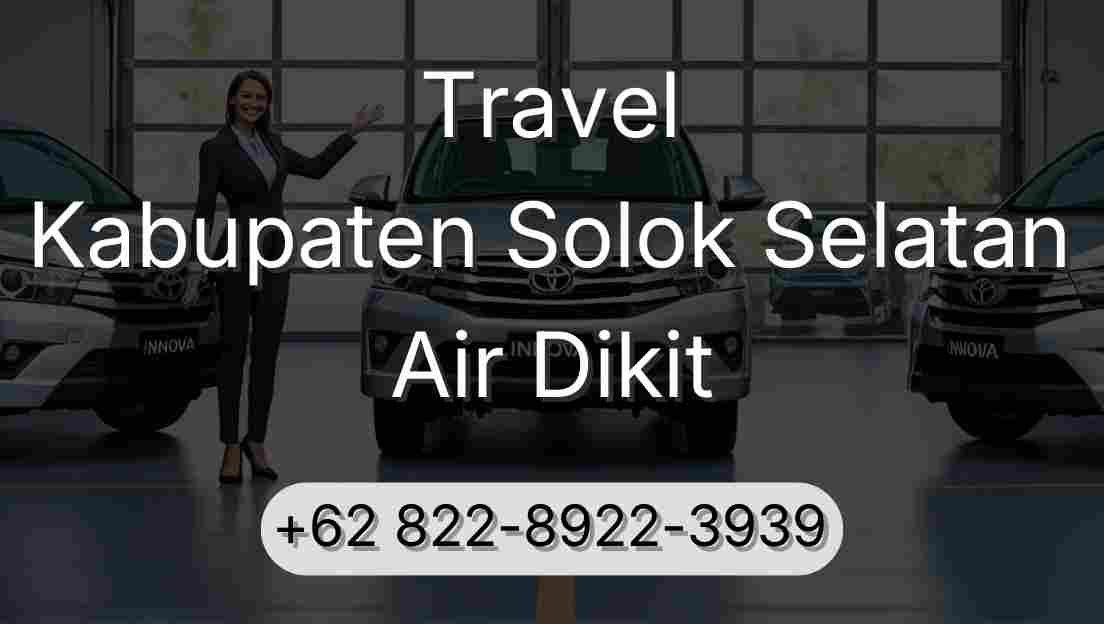 Travel Kabupaten Solok Selatan Air Dikit
