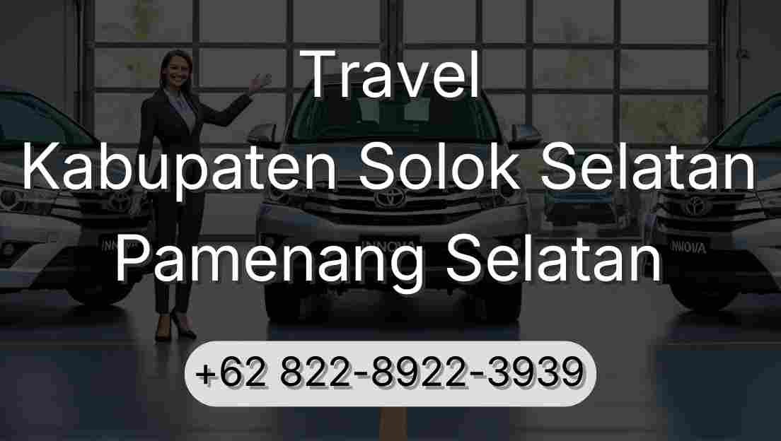 Travel Kabupaten Solok Selatan Pamenang Selatan