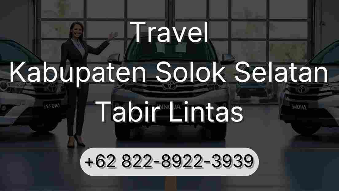 Travel Kabupaten Solok Selatan Tabir Lintas