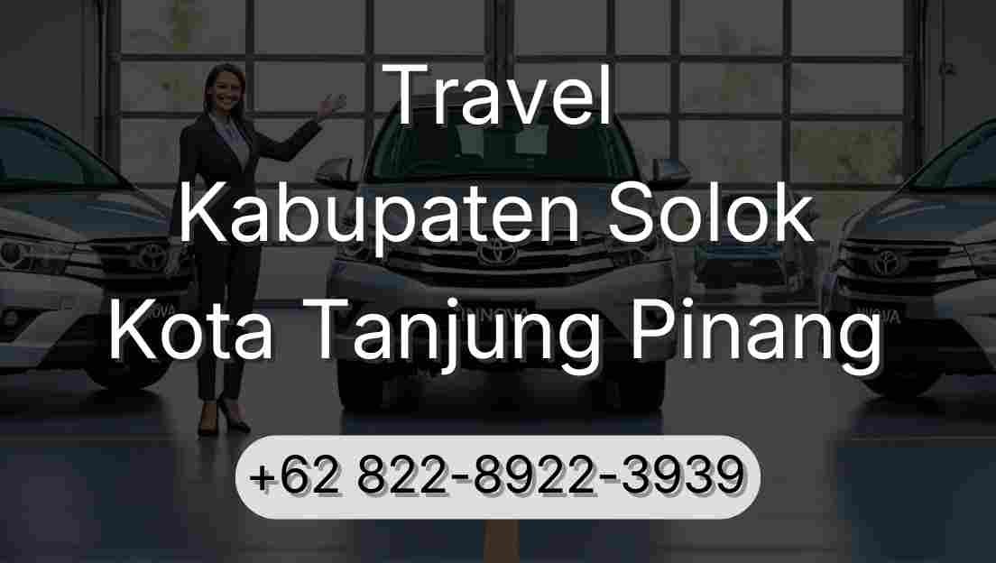 Travel Kabupaten Solok Kota Tanjung Pinang