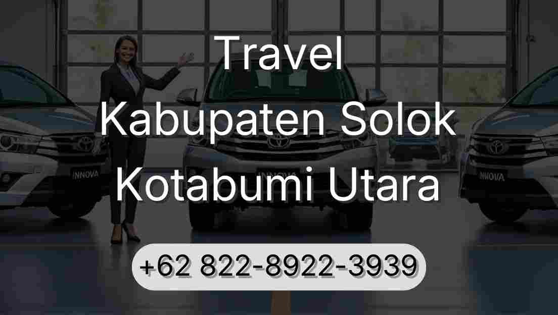 Travel Kabupaten Solok Kotabumi Utara