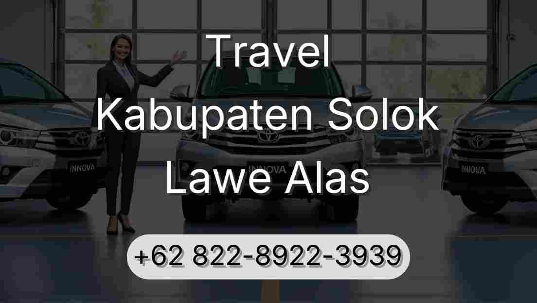 Travel Kabupaten Solok Lawe Alas