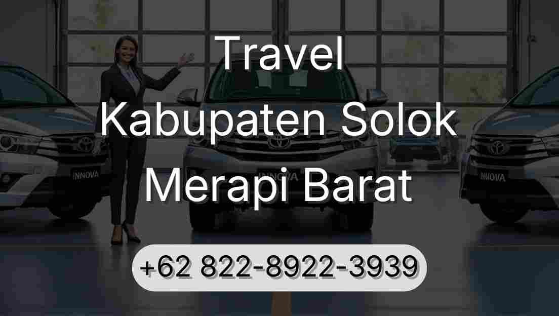 Travel Kabupaten Solok Merapi Barat