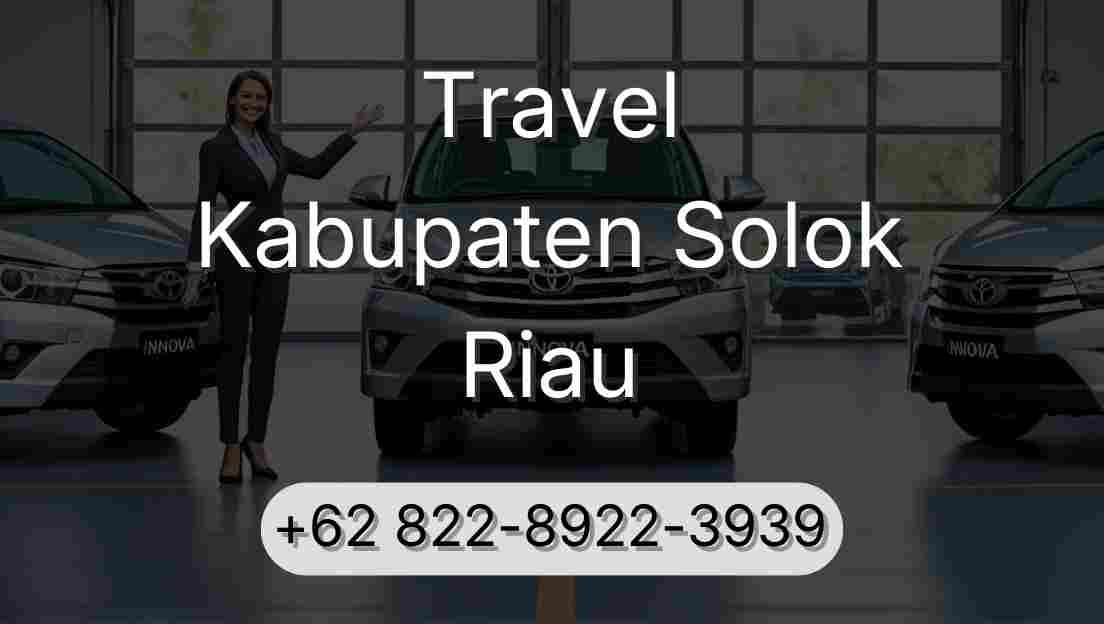 Travel Kabupaten Solok Riau