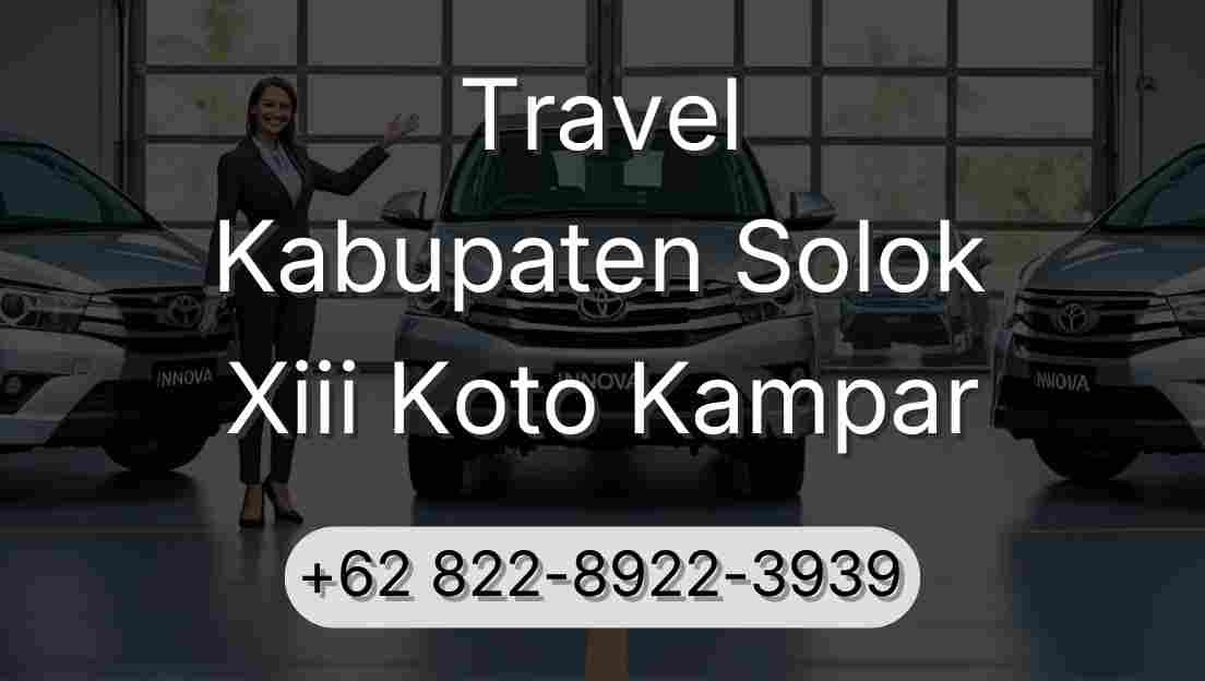Travel Kabupaten Solok Xiii Koto Kampar