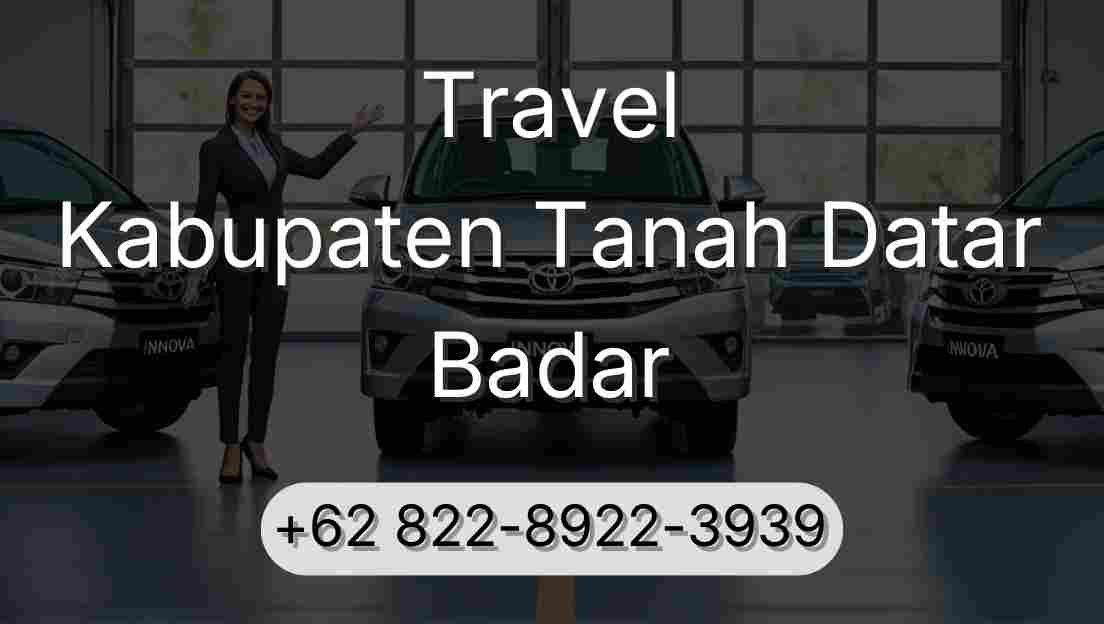 Travel Kabupaten Tanah Datar Badar