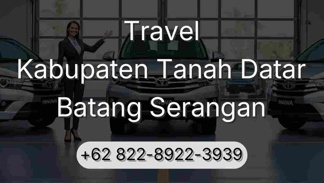 Travel Kabupaten Tanah Datar Batang Serangan