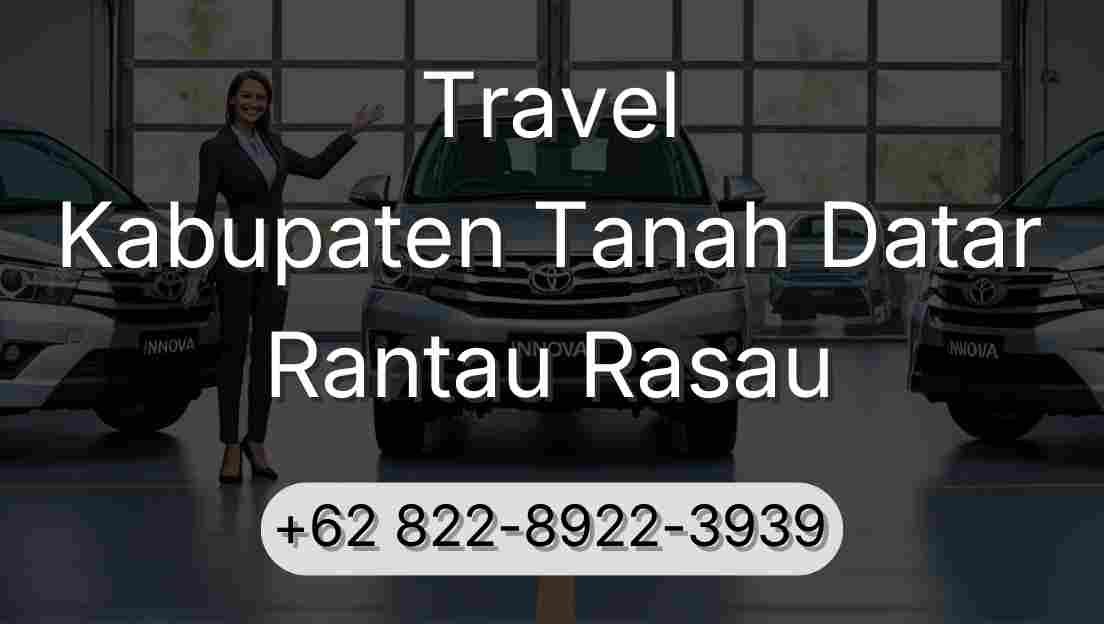 Travel Kabupaten Tanah Datar Rantau Rasau