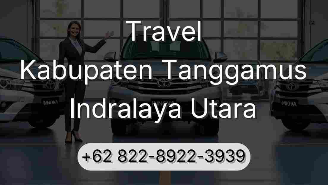 Travel Kabupaten Tanggamus Indralaya Utara
