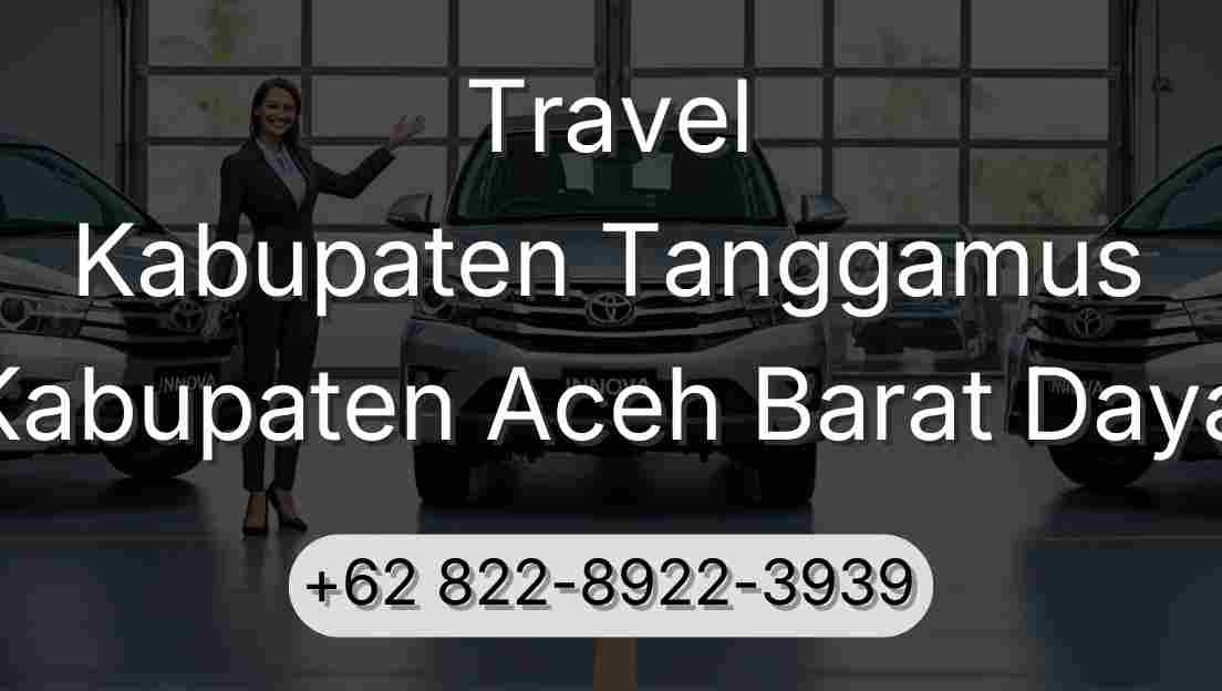 Travel Kabupaten Tanggamus Kabupaten Aceh Barat Daya
