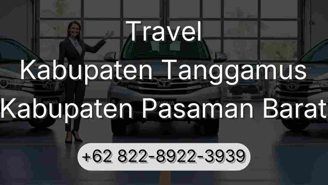 Travel Kabupaten Tanggamus Kabupaten Pasaman Barat