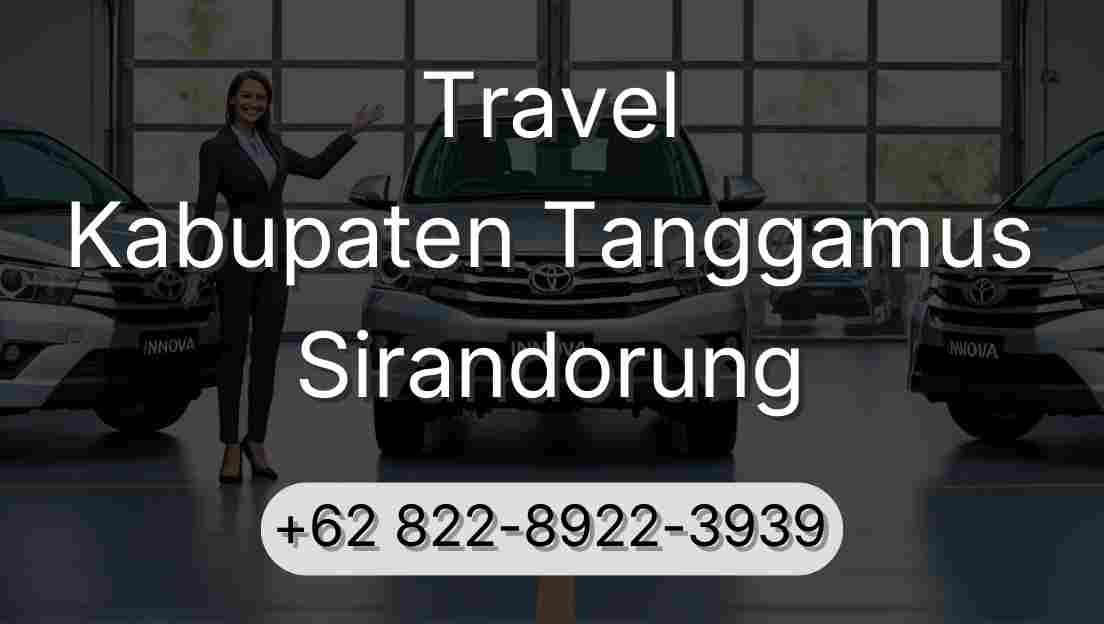 Travel Kabupaten Tanggamus Sirandorung