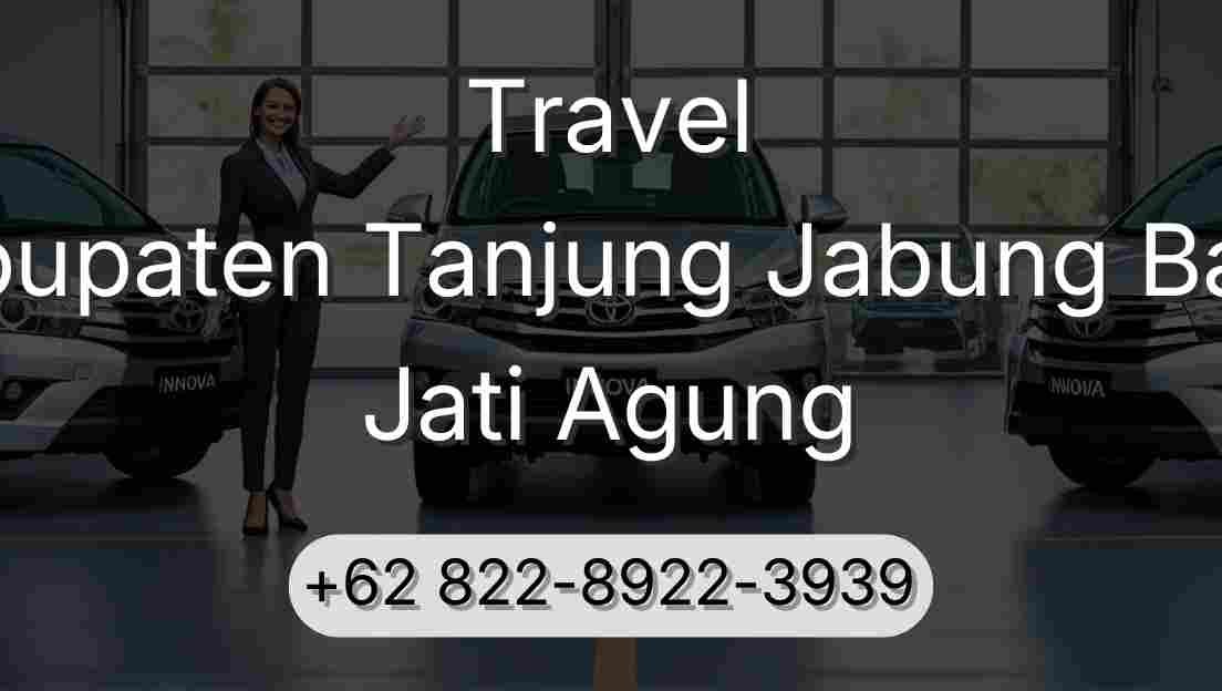 Travel Kabupaten Tanjung Jabung Barat Jati Agung