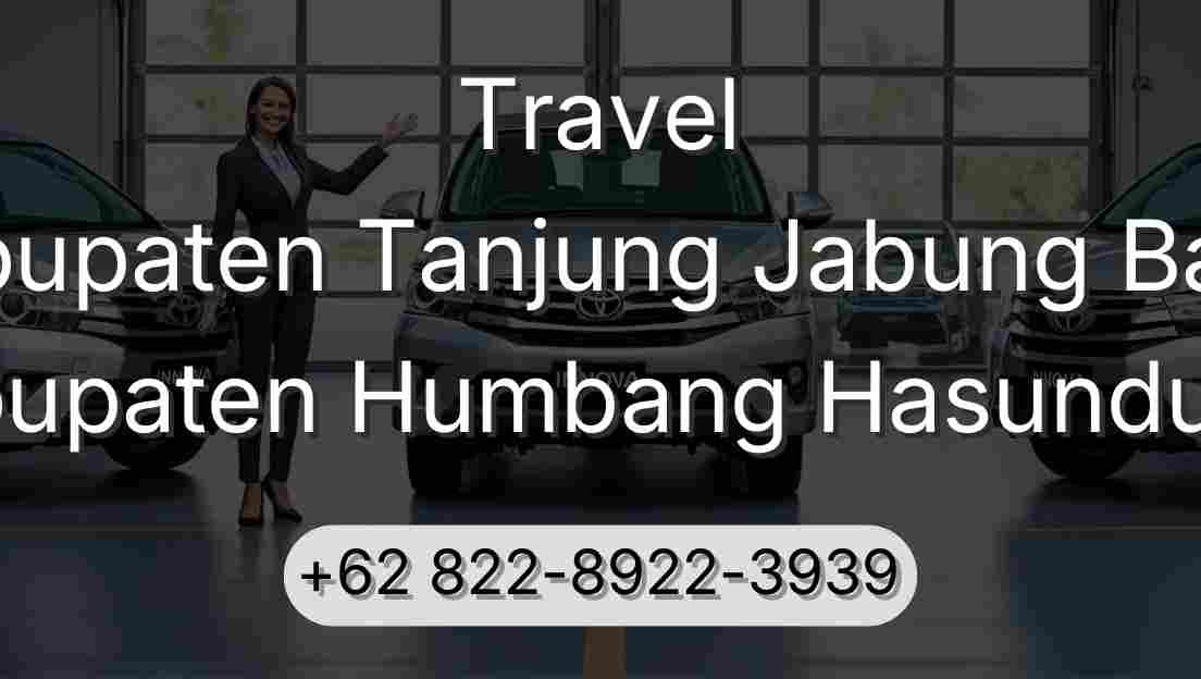 Travel Kabupaten Tanjung Jabung Barat Kabupaten Humbang Hasundutan