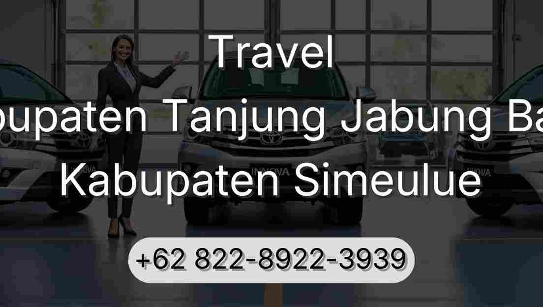 Travel Kabupaten Tanjung Jabung Barat Kabupaten Simeulue