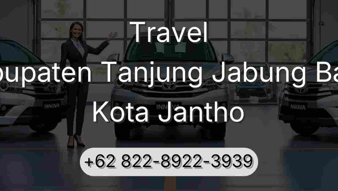 Travel Kabupaten Tanjung Jabung Barat Kota Jantho
