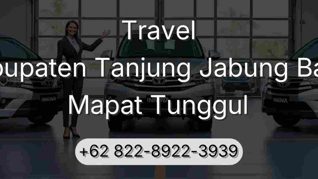 Travel Kabupaten Tanjung Jabung Barat Mapat Tunggul
